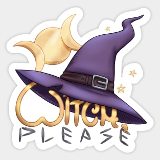 Witch, please Sticker